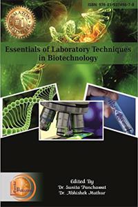 ESSENTIALS OF LABORATORY TECHNIQUES IN BIOTECHNOLOGY