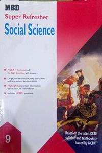 MBD Super Refresher Social Science for Class 9