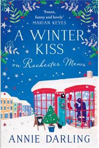 A Winter Kiss on Rochester Mews