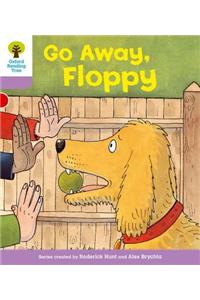 Oxford Reading Tree: Level 1+: First Sentences: Go Alway Floppy