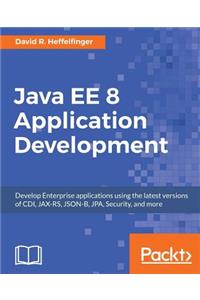 Java EE 8 Application Development