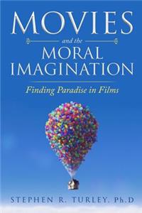 Movies and the Moral Imagination