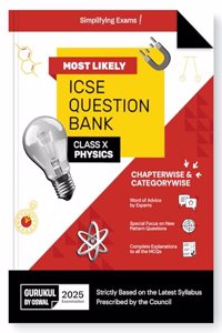 Icse Most Likely Question Bank Physics for 2025 Examination Class X