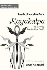 Kayakalpa: The Elixir Of Everlasting Youth