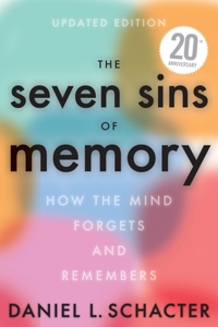 Seven Sins of Memory Updated Edition