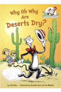 Why Oh Why Are Deserts Dry? All About Deserts