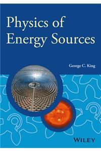 Physics of Energy Sources