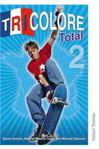 Tricolore Total 2 Student Book