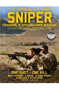 Official US Army Sniper Training and Operations Manual