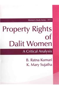 Property Rights Of Dalit Women: A Critical Analysis