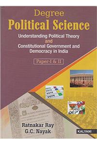 Degree Political Science Understanding Political Theory and Constitutional Gevernment and Democracy in India Paper - I & II Odisha
