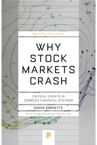 Why Stock Markets Crash: Critical Events in Complex Financial Systems(Revised) Paperback â€“ 1 September 2019