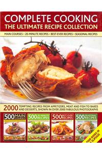 Complete Cooking: The Ultimate Recipe Collection