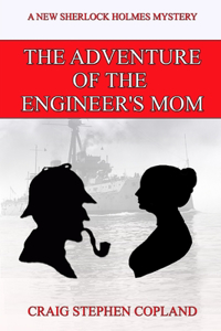 The Adventure of the Engineer's Mom