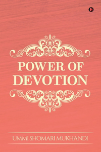 Power of Devotion