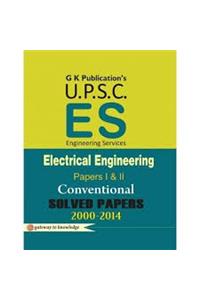 UPSC (ES) Electrical Engineering Conventional Solved Papers (Paper-I & II) 2000-2014