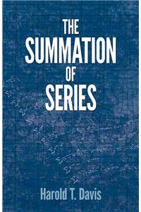 The Summation of Series
