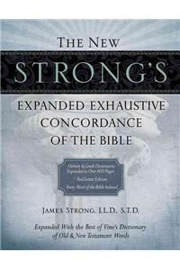 New Strong's Expanded Exhaustive Concordance of the Bible