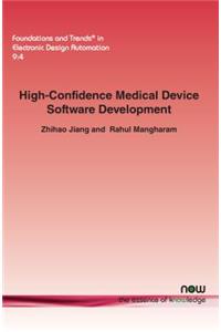 High-Confidence Medical Device Software Development
