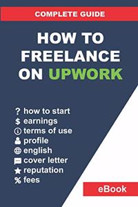 How to Freelance on Upwork