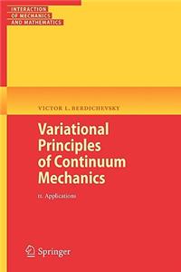 Variational Principles of Continuum Mechanics, Volume 2