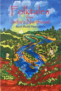 FOLKTALES FROM INDIA'S NORTHEAST