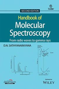 Handbook of Molecular Spectroscopy, 2ed: From Radio Waves to Gamma Rays