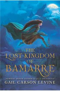 Lost Kingdom of Bamarre