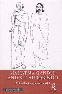 Mahatma Gandhi and Sri Aurobindo