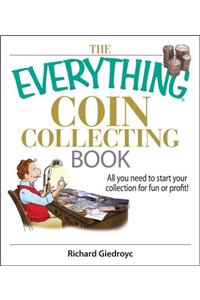 Everything Coin Collecting Book