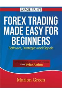 Forex Trading Made Easy for Beginners