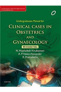 Undergraduate Manual of Clinical Cases in Obstetrics & Gynaecology_Hephzibah