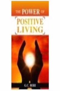The Power of  Positive Living
