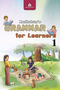 MADHUBUN'S GRAMMAR FOR LEARNERS 1