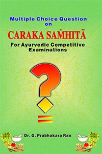 MCQs ON CHARAKA SAMHITA