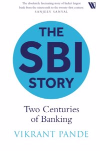 The SBI Story: Two Centuries of Banking