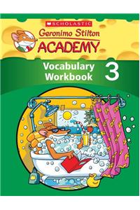 Geronimo Stilton Academy Vocabulary Workbook Level 3