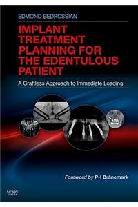 Implant Treatment Planning for the Edentulous Patient
