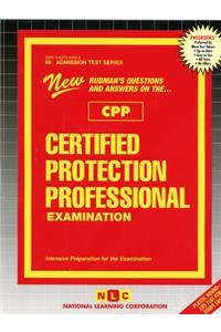 Certified Protection Professional Examination (Cpp)