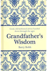 Grandfather's Wisdom