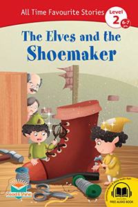 The Elves and the Shoemaker Self Reading Story Book for 6-7 Years Old