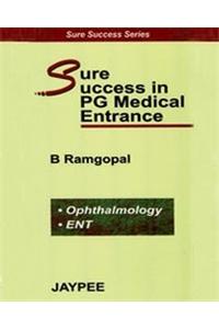 Sure Success in PG Medical Entrance: Ophthalmology and ENT)