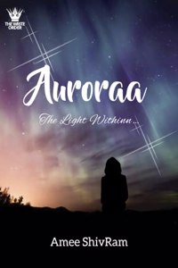 Auroraa : The Light Withinn