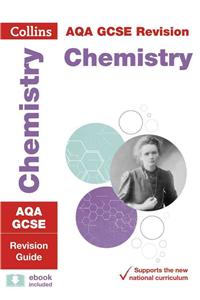 AQA GCSE 9-1 Chemistry Revision Guide