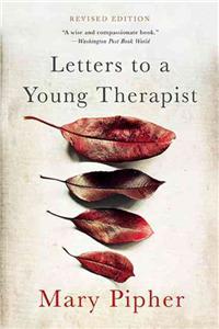 Letters to a Young Therapist