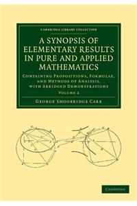 Synopsis of Elementary Results in Pure and Applied Mathematics: Volume 2