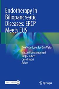 Endotherapy in Biliopancreatic Diseases: Ercp Meets Eus