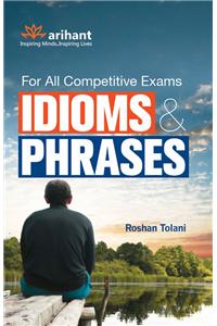 For all Compettive Exams Idioms & Phrases