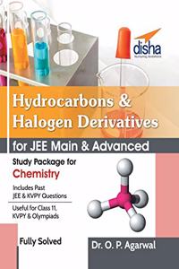 Hydrocarbons & Halogen Derivatives for JEE Main & JEE Advanced (Study Package for Chemistry)