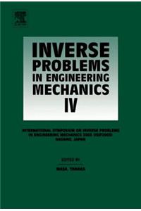Inverse Problems in Engineering Mechanics IV
